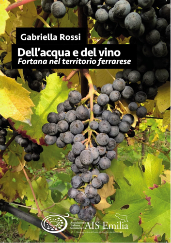 Del'acqua e del vino. Fortana nel territorio ferrarese